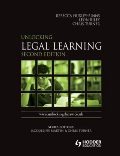 Unlocking Legal Learning (Unlocking the Law)