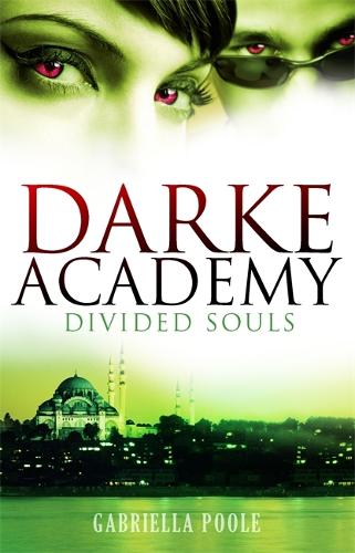 3: Divided Souls (Darke Academy)