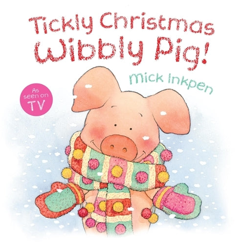 Tickly Christmas Wibbly Pig