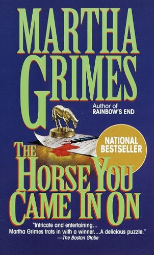 The Horse You Came in on (Richard Jury Mysteries)