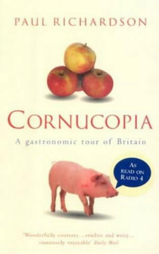 Cornucopia: A Gastronomic Tour of Britain