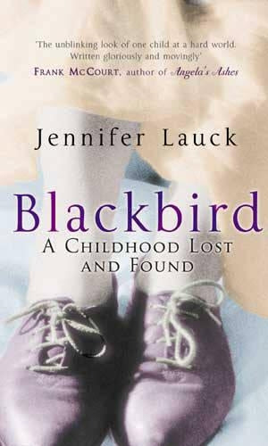 Blackbird: A Childhood Lost