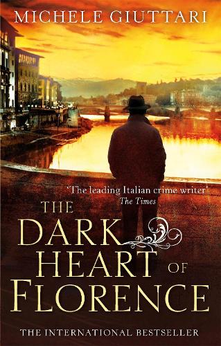 The Dark Heart of Florence (Michele Ferrara)