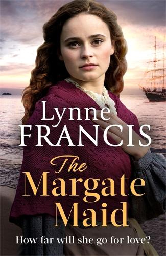 A Maids Ruin: a gripping saga of love and betrayal (The Margate Maid)