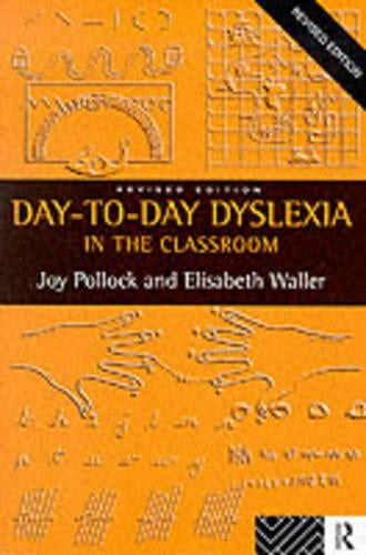 Day to Day Dyslexia in the Classroom