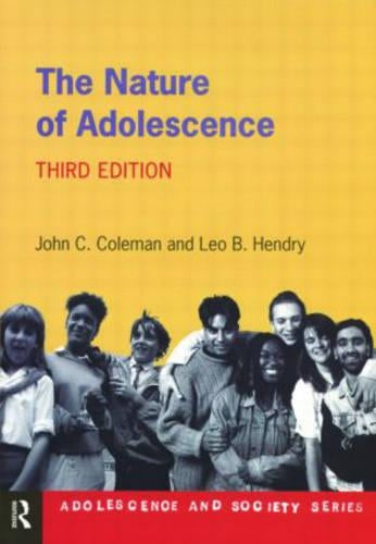 The Nature of Adolescence. 3e (Adolescence and Society)