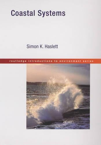 Coastal Systems (Routledge Introductions to Environment: Environmental Science)