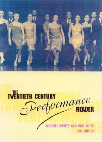 The Twentieth-Century Performance Reader