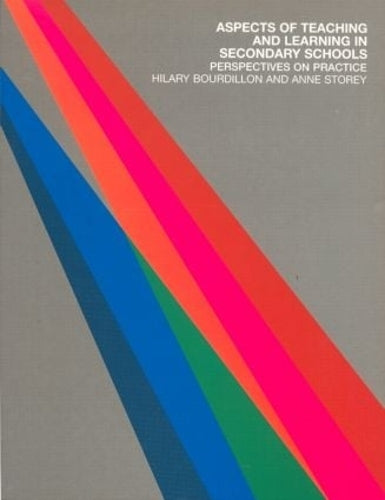 Aspects of Teaching and Learning in Secondary Schools: Perspectives on Practice (Open University Flexible PGCE Perspectives on Practice)