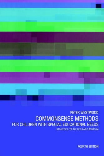 Commonsense Methods for Children with Special Educational Needs