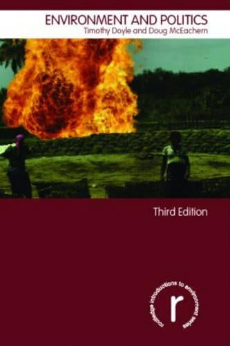 Environment and Politics (Routledge Introductions to Environment: Environment and Society Texts)