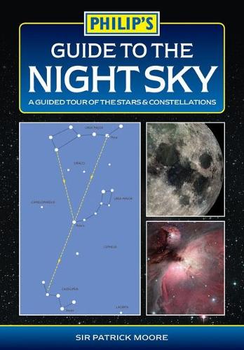 Guide to the Night SkyA Guided Tour of the Stars and Constellations