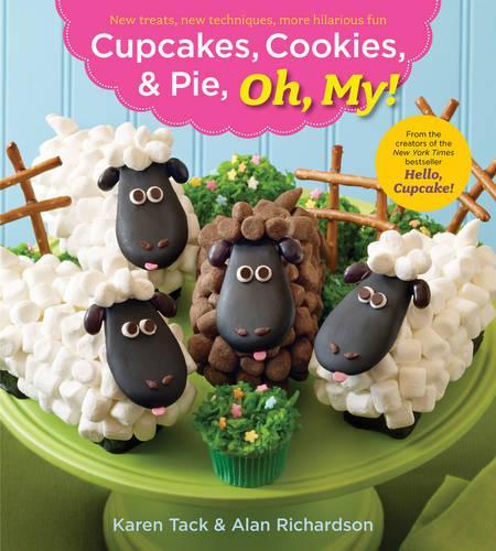 Cupcakes, Cookies, and Pie, Oh My!