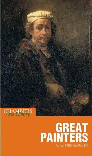 Chambers Great Painters (Chambers Arts Library)