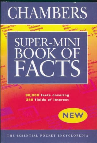 Chambers Super-mini Book of Facts