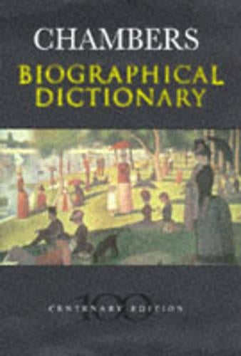 Chambers Biographical Dictionary