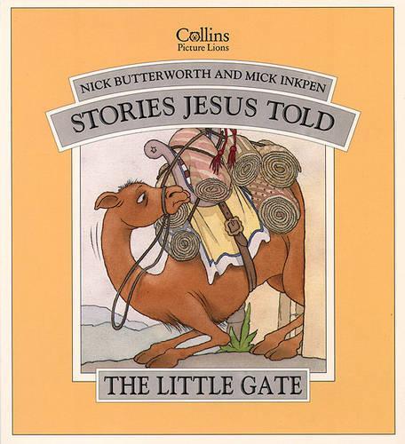 The Little Gate (Stories Jesus Told)