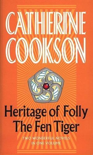 Heritage of Folly and The Fen Tiger