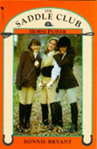 The Saddle Club #4 HORSE POWER