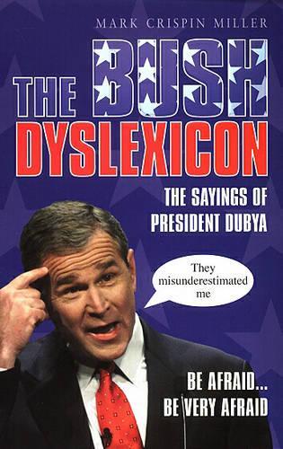 The Bush Dyslexicon