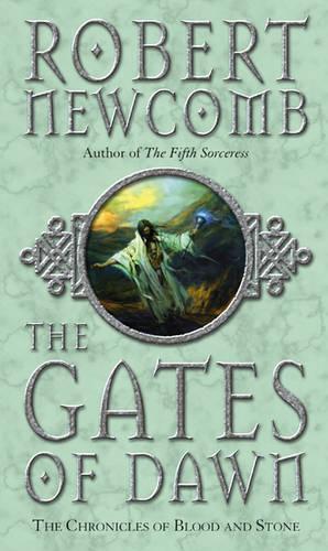 The Gates Of Dawn (Chronicles of Blood & Stone 2)