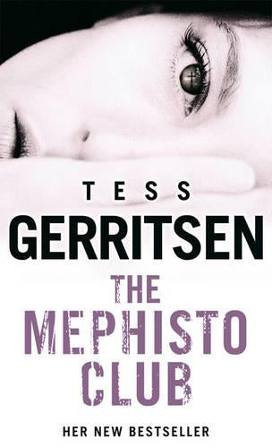 The Mephisto Club: (Rizzoli & Isles series 6)