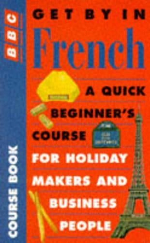 Get by in French (Get by...series)