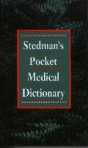 Stedmans Pocket Medical Dictionary