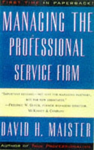 Managing the Professional Service Firm