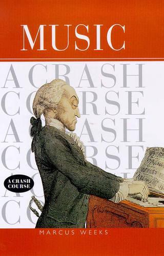 Music: A Crash Course