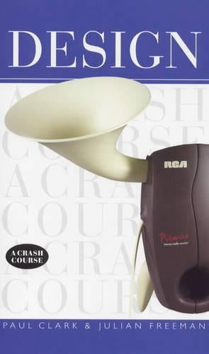 Design: A Crash Course