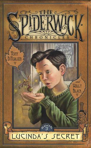 Lucindas Secret (SPIDERWICK CHRONICLE)