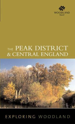 Exploring Woodland: Peak District and Central England: Bk. 4