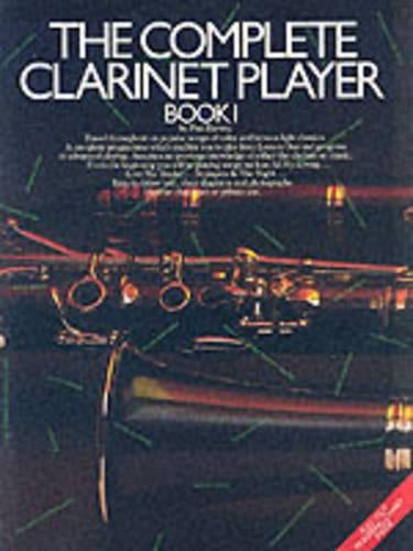 The Complete Clarinet Player: Book 1