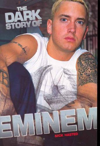 The Dark Story of Eminem