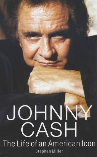 Johnny Cash: The Life of an American Icon