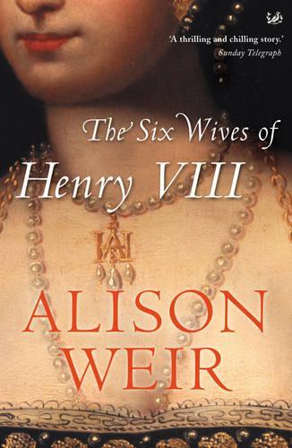 The Six Wives Of Henry VIII