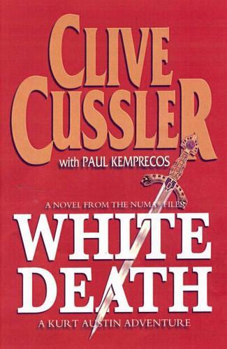 White Death: A Novel from the Numa Files