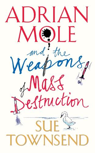Adrian Mole and the Weapons of Mass Destruction