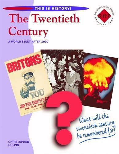 This is History: The Twentieth Century Pupils Book