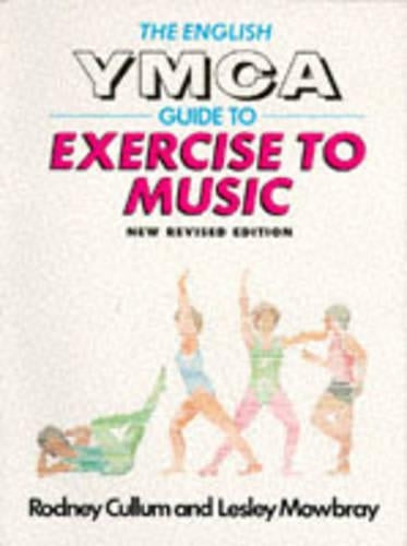 The English YMCA Guide to Exercise to Music (Pelham Practical Sports)