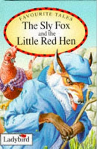 Sly Fox and Red Hen (Ladybird Favourite Tales)