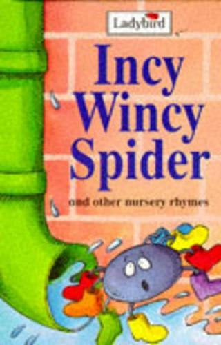 Incy Wincy Spider and other nursery rhymes [Ladybird]