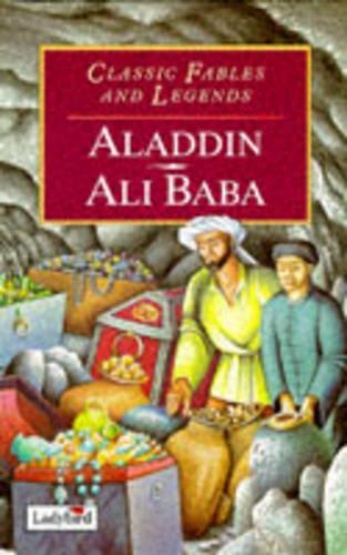 Aladdin & Ali Baba (Ladybird Classic Fables & Legends)