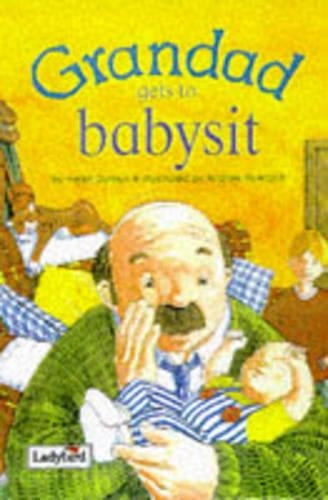 Grandad Gets to Babysit (Ladybird Picture Stories)