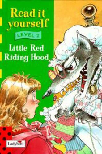 Little Red Riding Hood [Ladybird Read It Yourself Level 2]