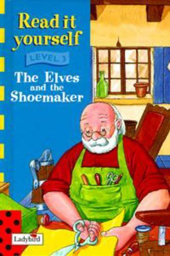 The Elves and the Shoemaker (Ladybird New Read it Yourself)