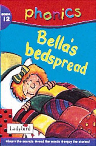 Bellas Bedspread (Phonics)