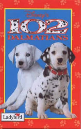 102 Dalmatians [Ladybird Book of the Film]