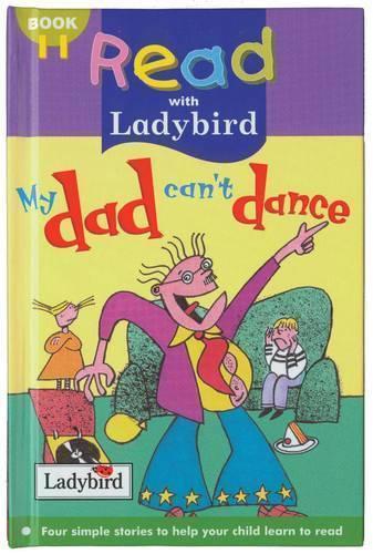 My Dad Can't Dance (Read With Ladybird)